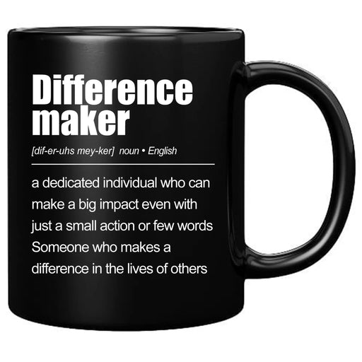 Difference Maker Definition Ceramic Mug 11 oz Black - Panvola