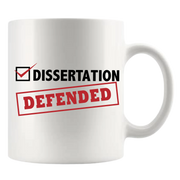 Dissertation Defended Ceramic Mug 11 oz White - Panvola