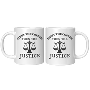 Draft_First_The_Coffee_Then_The_Justice_11oz_White_FrontBack_Mockup.png_15875331