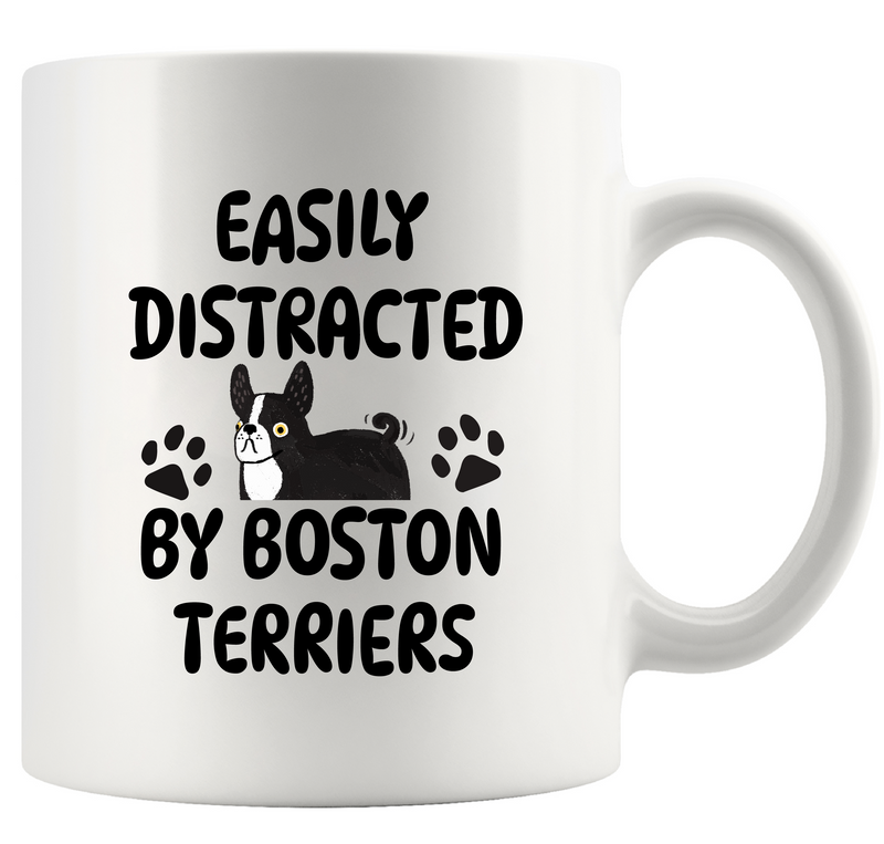 Easily Distracted By Boston Terriers Ceramic Mug 11 oz White