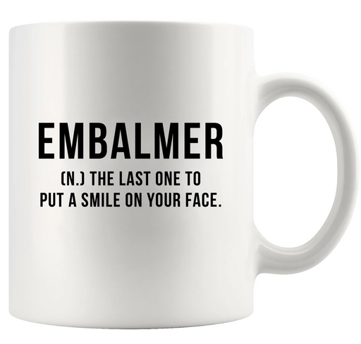 Embalmer Definition Ceramic Mug 11 oz White - Panvola