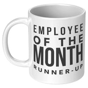 Employee of the Month Funny Gift Idea for Co Worker Employee Mug 11 oz - Panvola