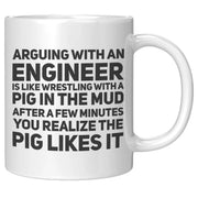 Engineer Gifts - Arguing With An Engineer Is Like Wrestling With A Pig Coffee Mug 11 oz - Engineering Coffee Mug - Sarcasm Gift Ideas - Panvola