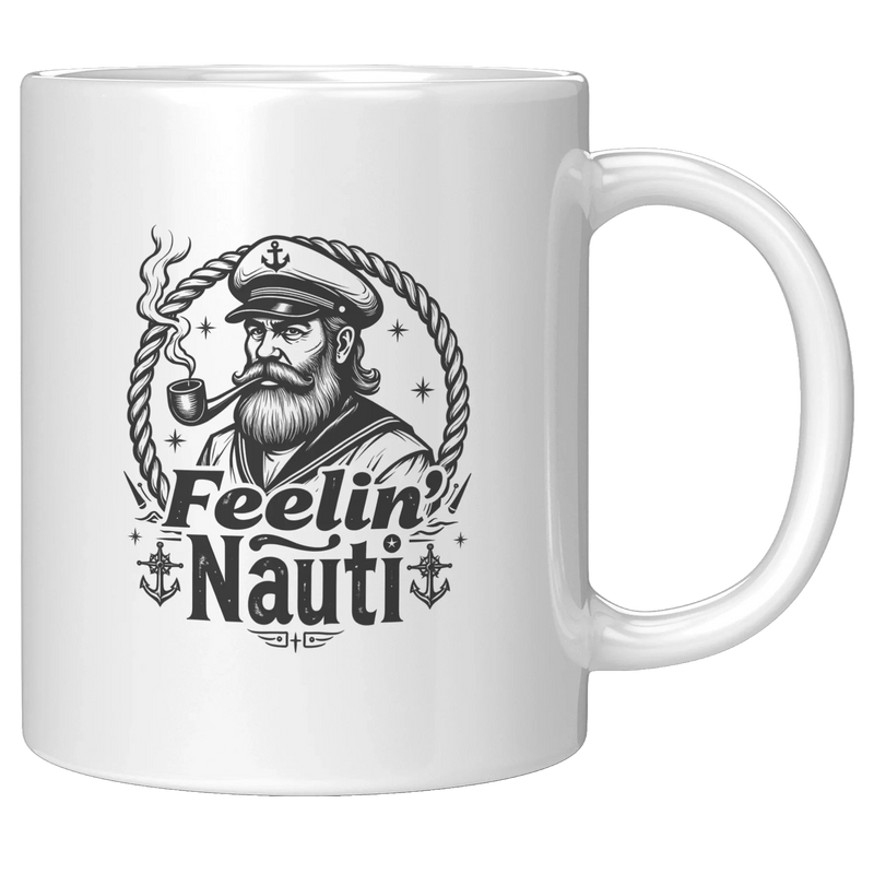 Feelin Nauti Ceramic Mug 11 oz White - Panvola