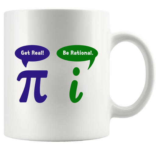 Get Real Be Rational Ceramic Mug 11 oz White - Panvola