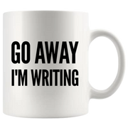 Go Away I'm Writing Ceramic Mug 11 oz White - Panvola