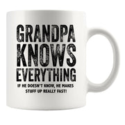 Grandpa Knows Everything Grandpa Gifts from Granddaughter  Grandson Ceramic Mug 11 oz White.