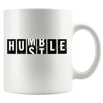 Hustle Humble Ceramic Mug 11 oz White