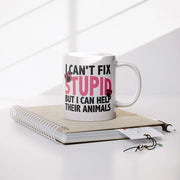 I Can't Fix Stupid But I Can Help Their Animals Ceramic Mug 11 oz White - Panvola