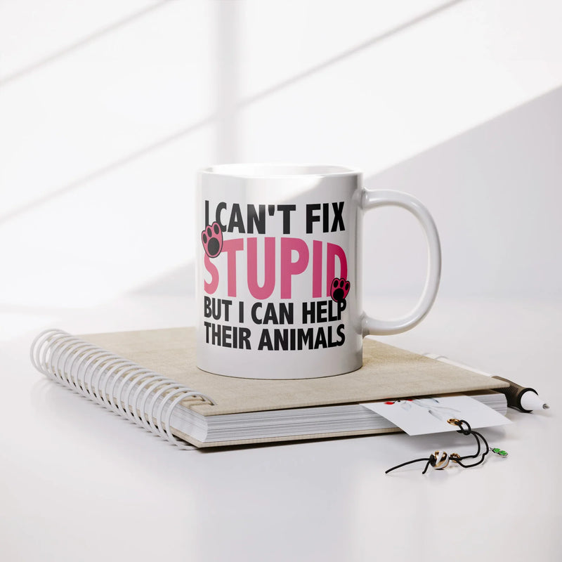 I Can't Fix Stupid But I Can Help Their Animals Ceramic Mug 11 oz White - Panvola