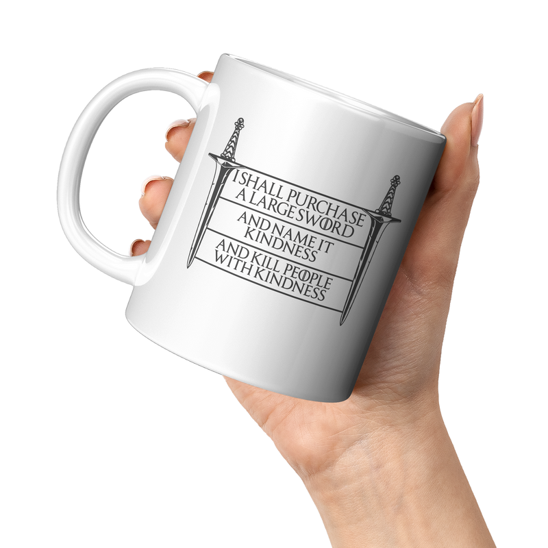 I_Shall_Purchase_A_Large_Sword_Kill_Peop_11oz_White_LH_Model_Mockup.png_15724808