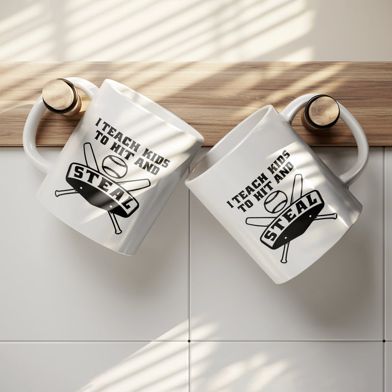 I Teach Kids to Hit and Steal Ceramic Mug 11 oz White