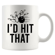 I’d Hit That Ceramic Mug 11 oz White - Panvola