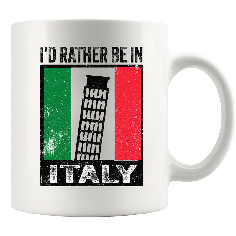 I’d Rather Be In Italy Ceramic Mug 11 oz white