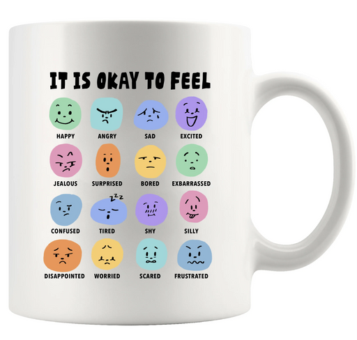 It Is Okay To Feel Ceramic Mug 11 oz White - Panvola