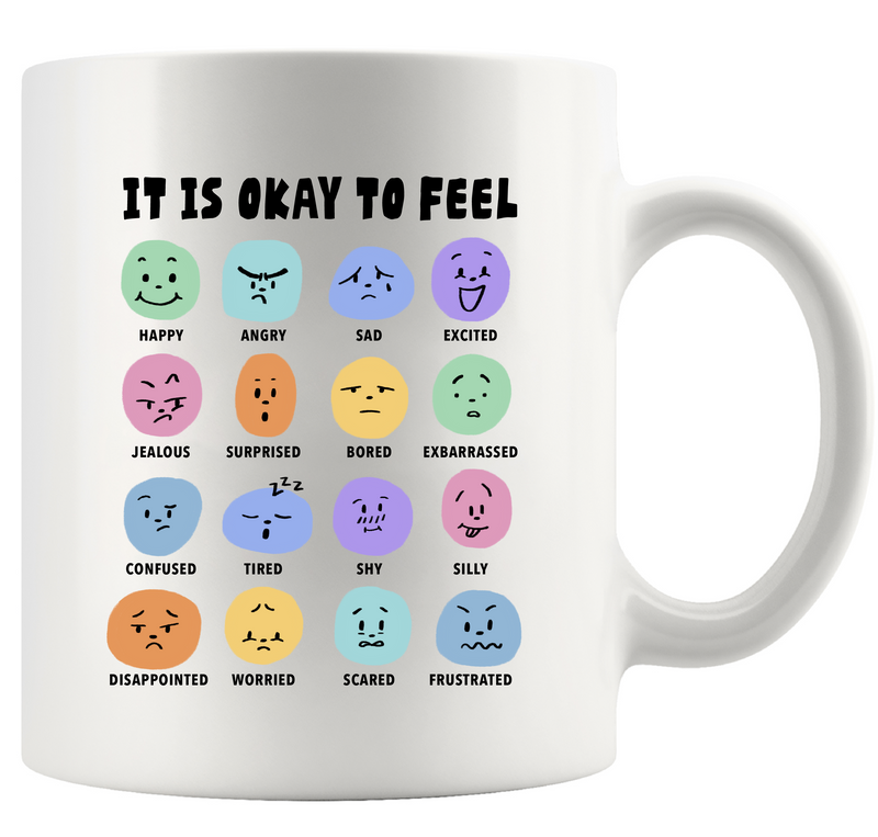 It Is Okay To Feel Ceramic Mug 11 oz White