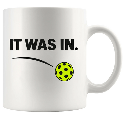 It Was In Ceramic Mug 11 oz White - Panvola
