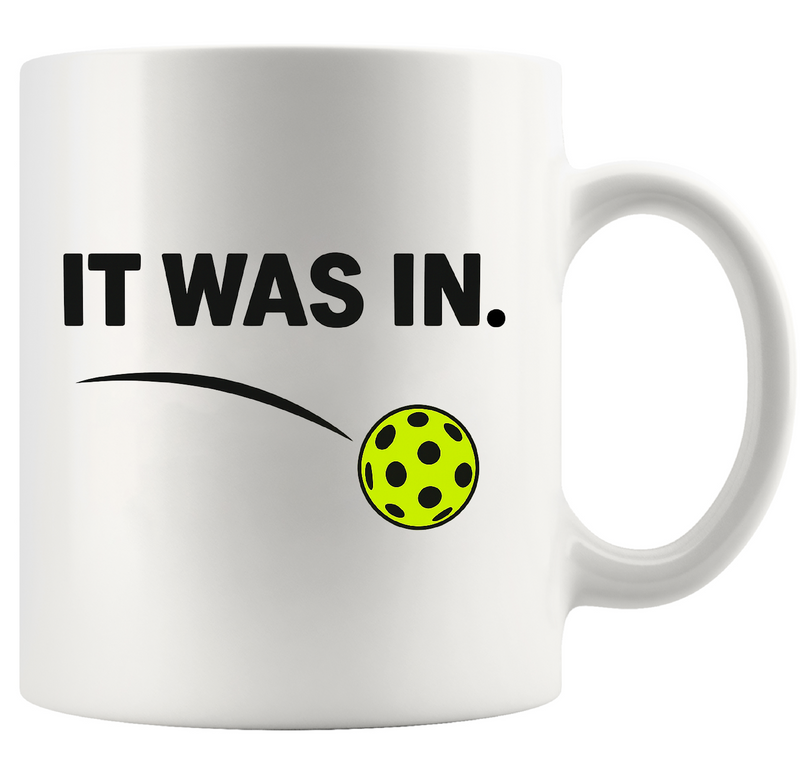 It Was In Ceramic Mug 11 oz White