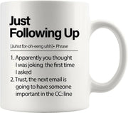 Just Following Up Definition Mug 11 oz White - Panvola