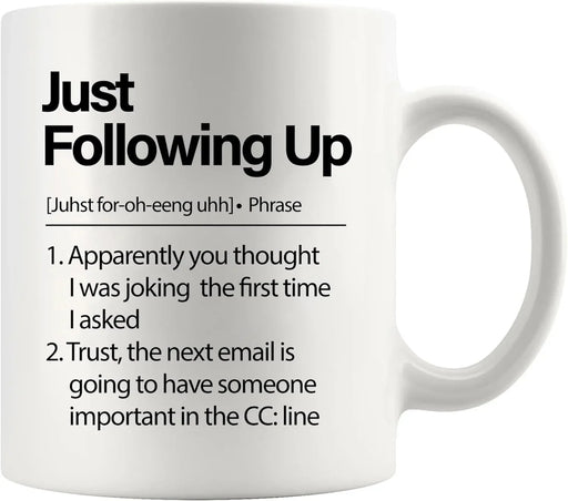 Just Following Up Definition Mug 11 oz White - Panvola