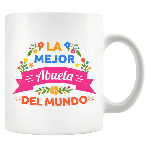 La Mejor Abuela Del Mundo Ceramic Mug 11 oz White - Panvola