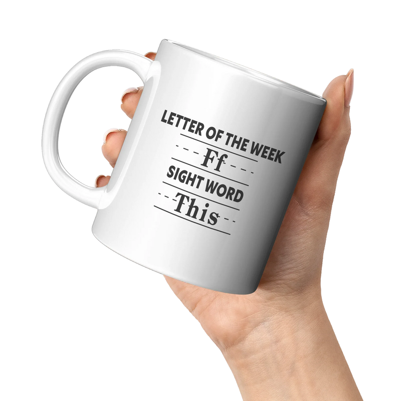 Letter Of The Week Ff Sight Word This Ceramic Mug 11 oz White - Panvola