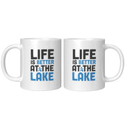 Life is Better at The Lake Coffee Mug 11 oz White.