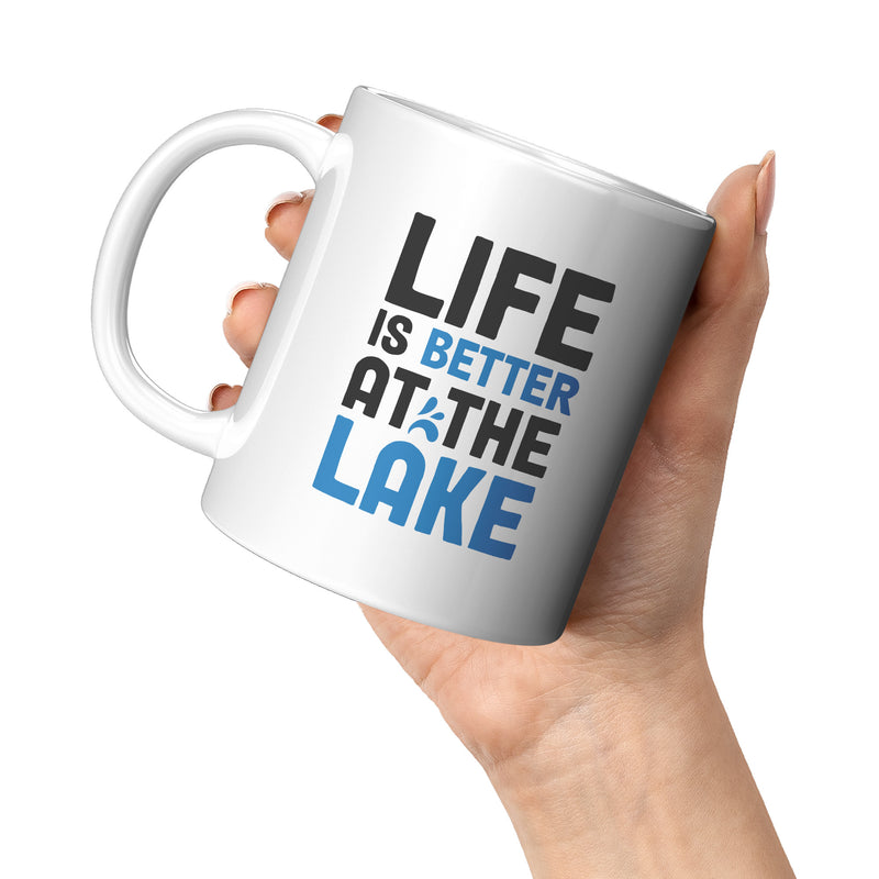 Life is Better at The Lake Coffee Mug 11 oz White.