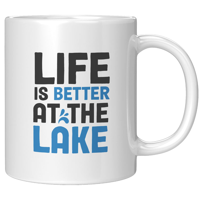 Life is Better at The Lake Coffee Mug 11 oz White.