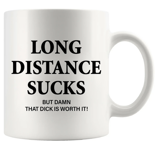 Long Distance Sucks Ceramic Mug 11 oz White - Panvola