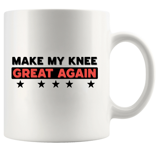 Make My Knee Great Again Ceramic Mug 11 oz White - Panvola
