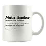 Math Teacher Definition Mug Ceramic Cup 11oz White.