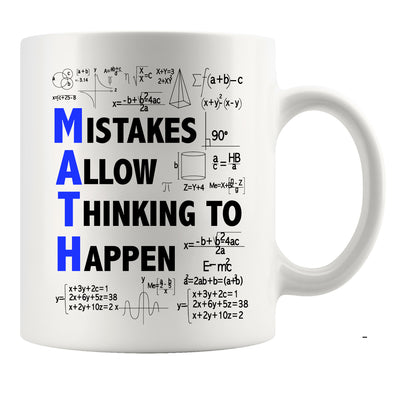 Mistakes Allow Thinking to Happen Math Teacher Gifts Ceramic Mug 11 oz White