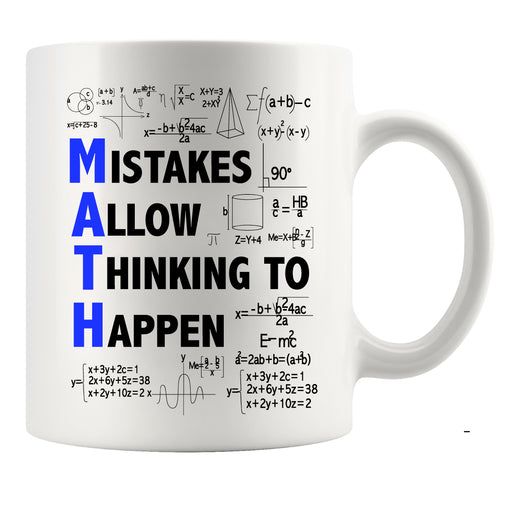 Mistakes Allow Thinking to Happen Math Teacher Gifts Ceramic Mug 11 oz White.