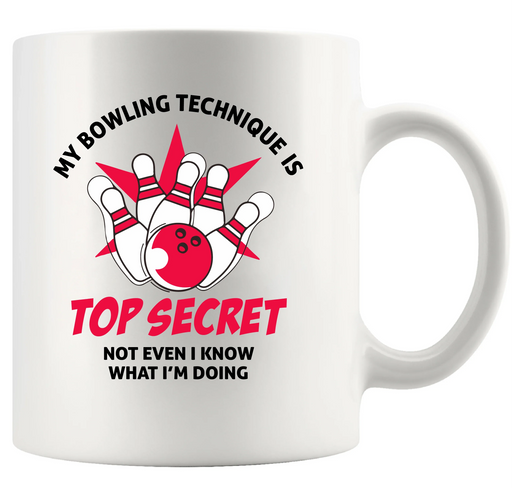 My Bowling Technique Is Top Secret Ceramic Mug 11 oz White - Panvola