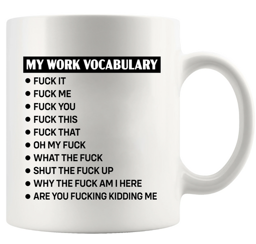 My Work Vocabulary Ceramic Mug 11 oz Whte - Panvola