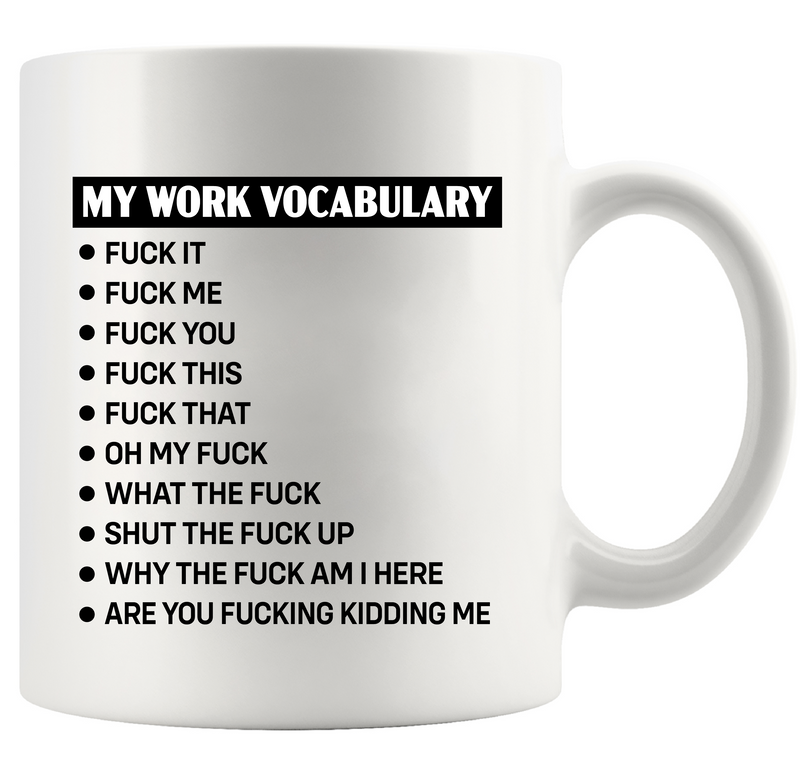 My Work Vocabulary Ceramic Mug 11 oz Whte