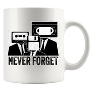 Never Forget Cassette Tape VHS Ceramic Mug 11 oz White.