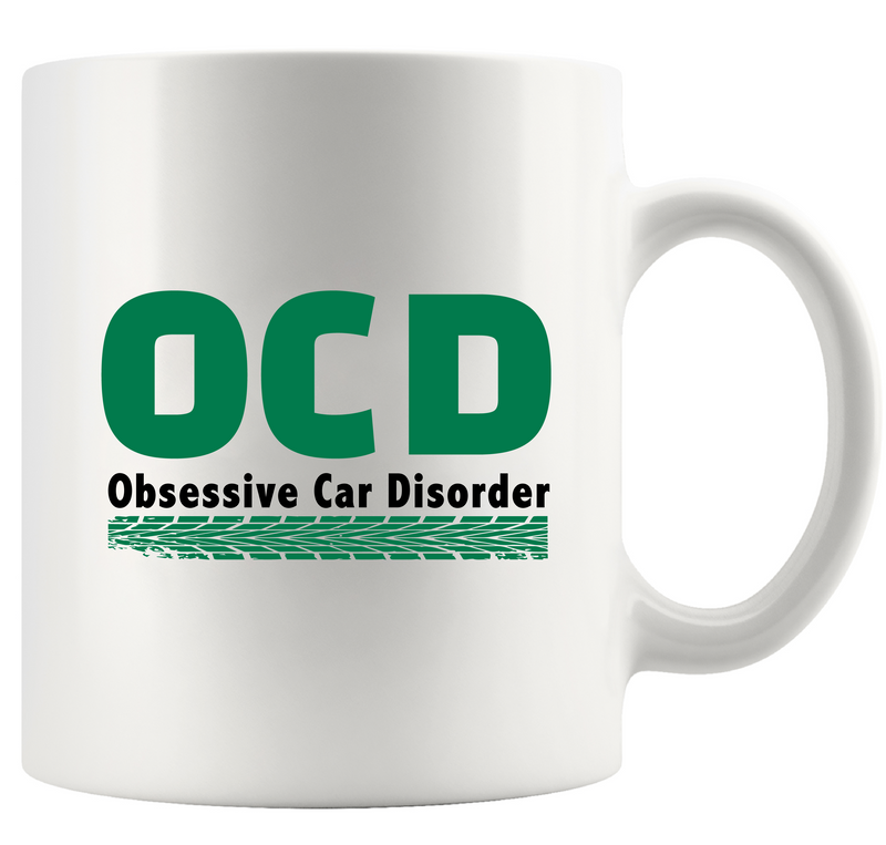 OCD Obsessive Car Disorder Ceramic Mug 11 oz White