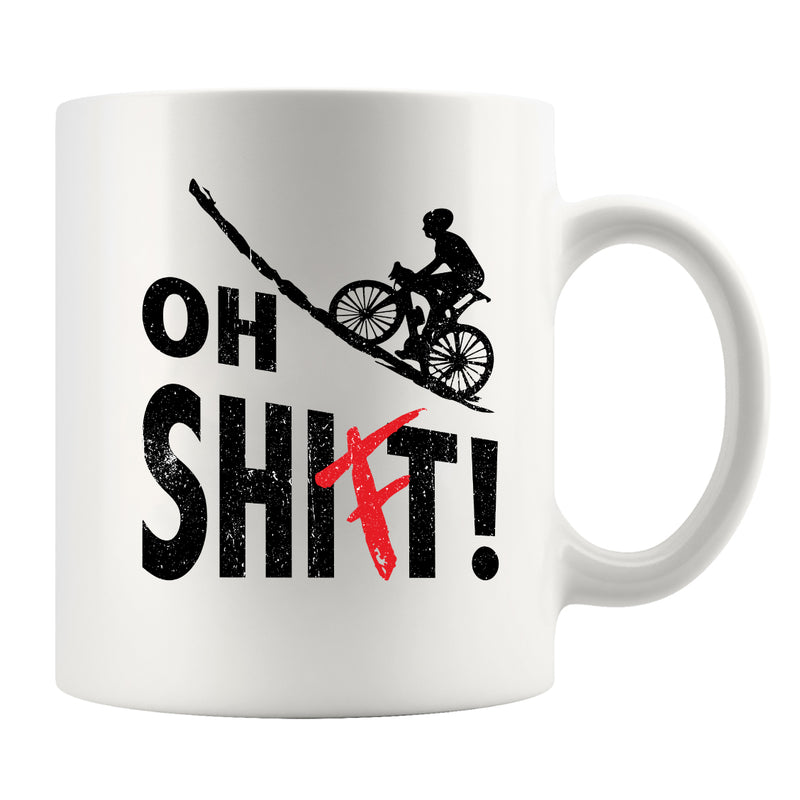 Oh Shift Biker Gifts Ceramic Mug 11oz White.