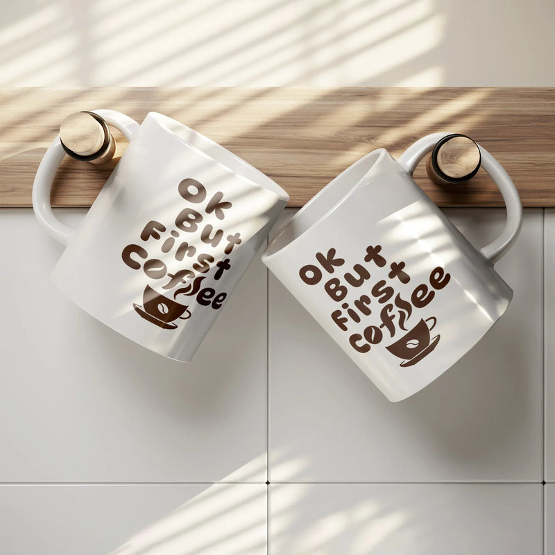 Ok But First Coffee Ceramic Mug 11 oz White - Panvola
