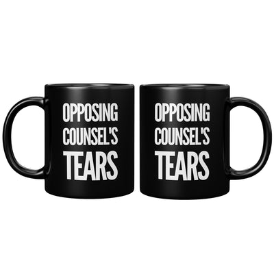Opposing Counsel's Tears Lawyer Gift Ceramic Mug 11 oz Black
