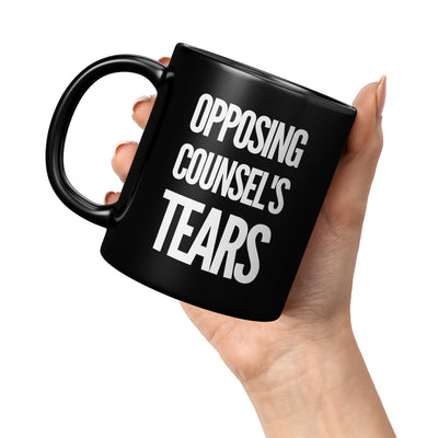 Opposing Counsel's Tears Lawyer Gift Ceramic Mug 11 oz Black