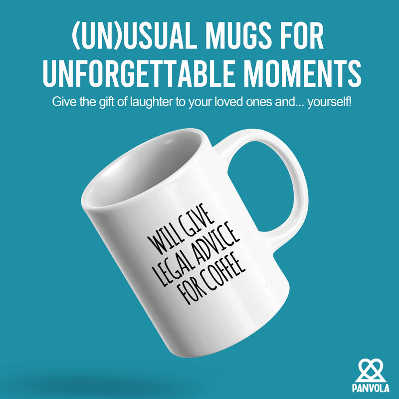 Will Give Legal Advice For Coffee Lawyer Ceramic Mug 11oz