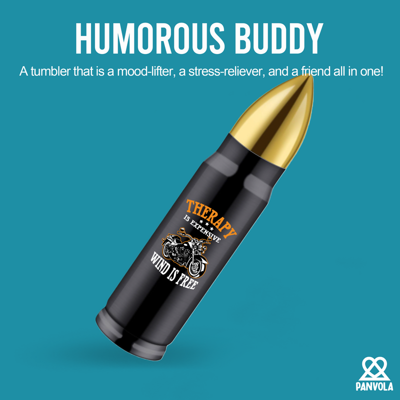 Panvola Therapy Is Expensive Wind Is Free Motorcycle Bullet Tumbler 17oz Black