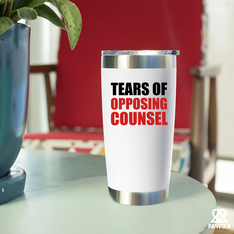 Tears of Opposing Counsel Lawyers Gift Tumbler 20oz White