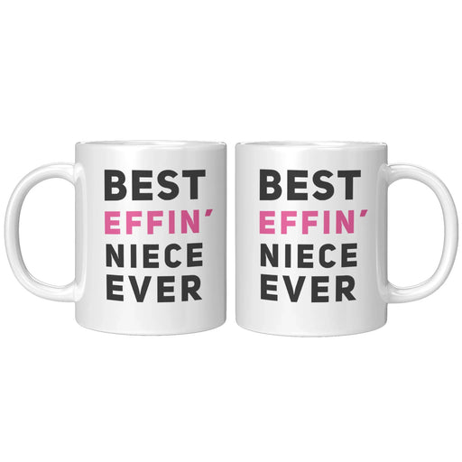 Panvola Best Effin' Niece Ever From Aunt Auntie Uncle Cousin Family Novelty Ceramic Coffee Mug White 11 oz Graduation Birthday Christmas Drinkware - Panvola