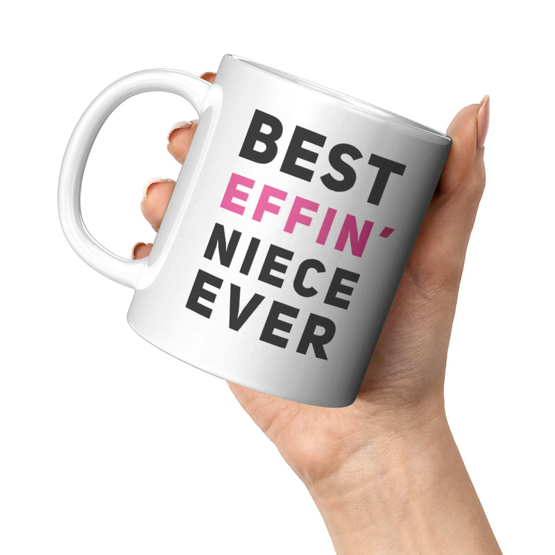 Panvola Best Effin' Niece Ever From Aunt Auntie Uncle Cousin Family Novelty Ceramic Coffee Mug White 11 oz Graduation Birthday Christmas Drinkware - Panvola