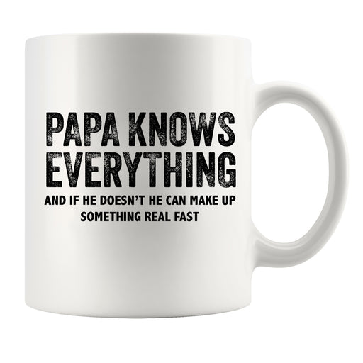 Papa Knows Everything Fathers Gift Ceramic Mug 11oz White.