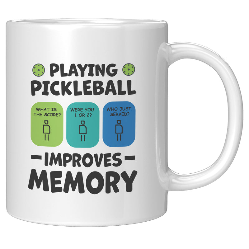 Playing Pickleball Improves Memory Ceramic Mug 11 oz White